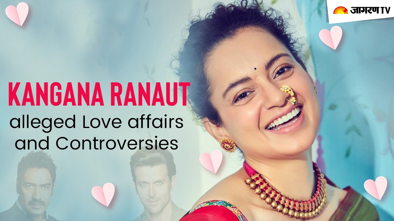 Kangna Ranaut Alleged Love Affairs And Controversies In Bollywood